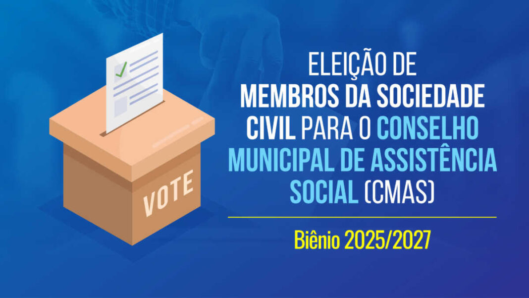 Conselho Municipal de Assistência Social convoca fórum para eleição de membros da sociedade civil