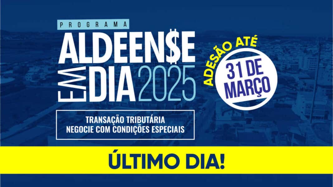 Último dia para os contribuintes aderirem ao programa “Aldeense em Dia”