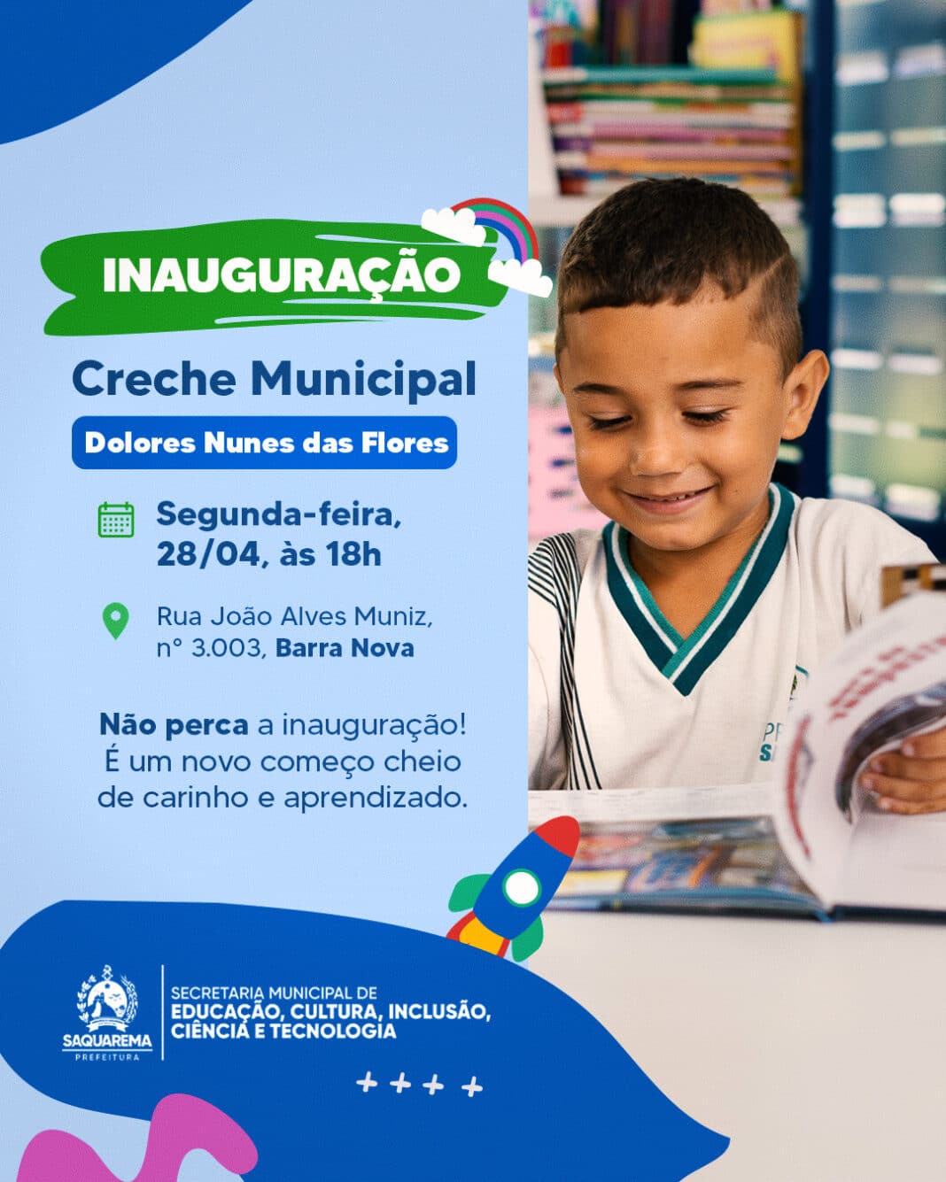 CONVITE: inauguração da nova creche de Barra Nova