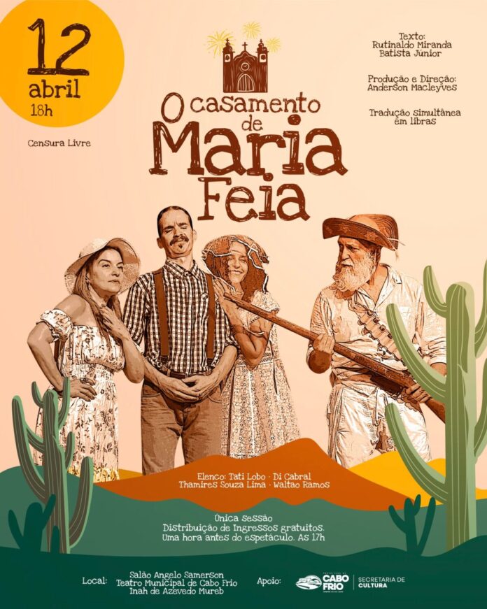Salão Angelo Samerson recebe o espetáculo “O Casamento de Maria Feia” neste sábado