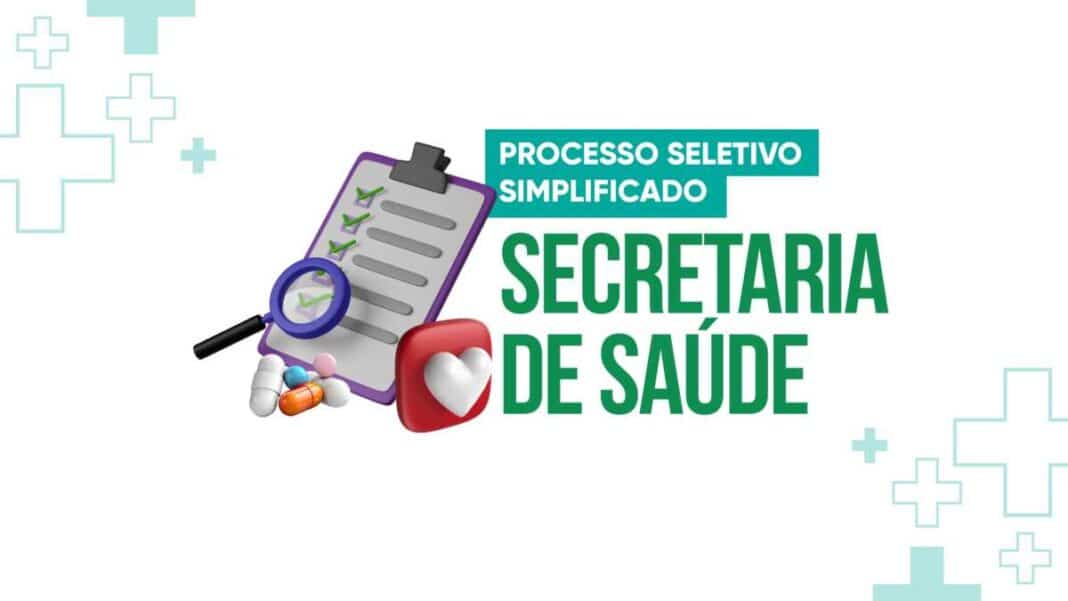 Secretaria de Saúde divulga retificação do edital de abertura do Processo Seletivo Simplificado