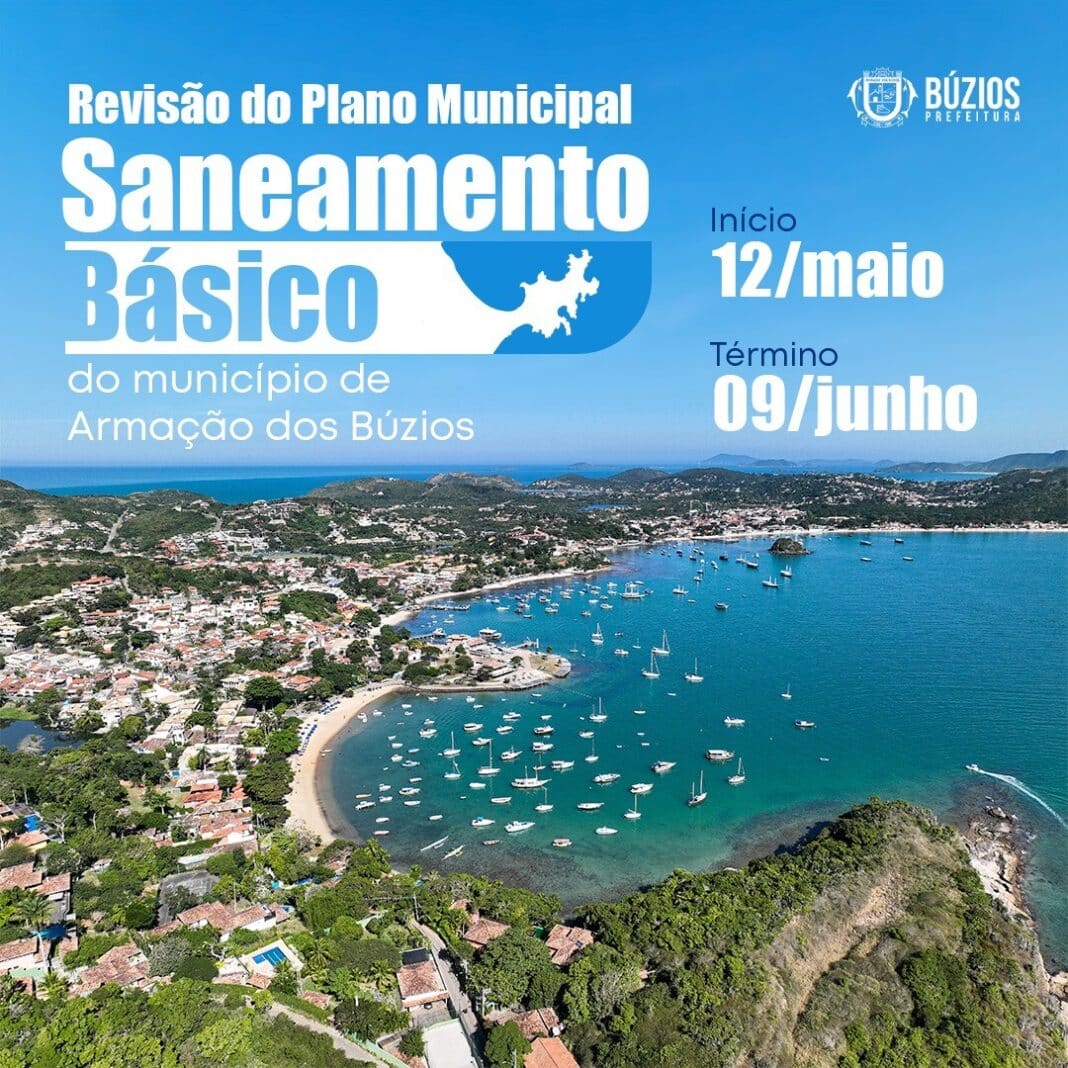 Consulta Pública sobre revisão do Plano Municipal de Saneamento Básico começa em Búzios