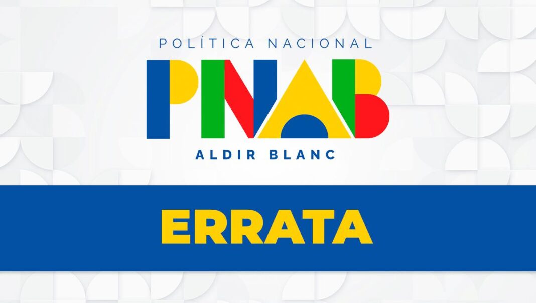 Errata de resultado preliminar do Edital de Fomento à Cultura
