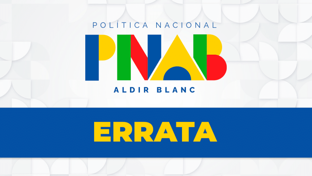 Errata de resultado preliminar do Edital de Fomento à Cultura