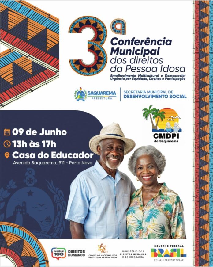 Saquarema vai realizar a 3ª Conferência Municipal dos Direitos da Pessoa Idosa