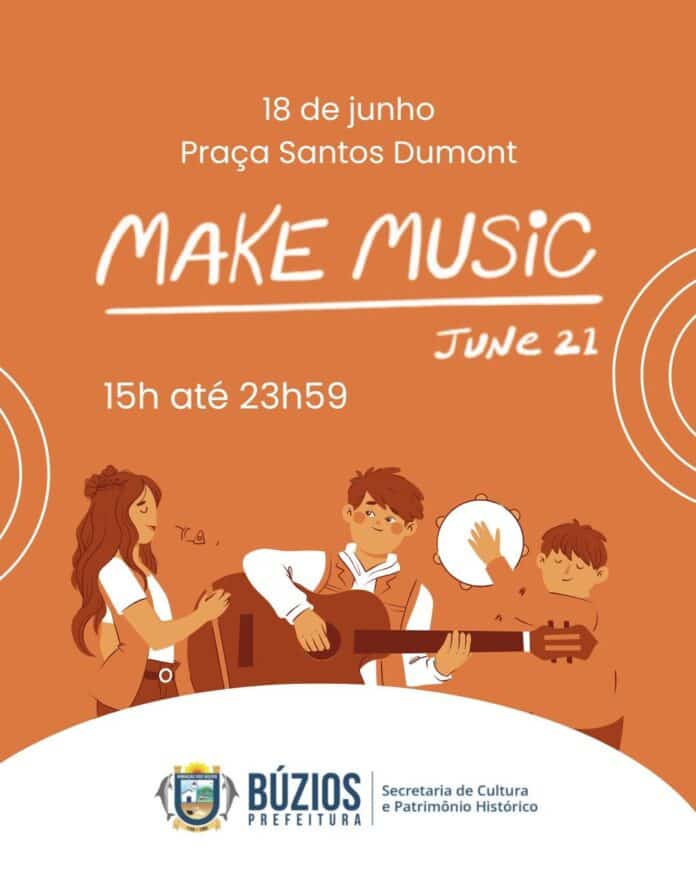 Búzios sedia edição 2025 do Make Music Day nesta quarta-feira