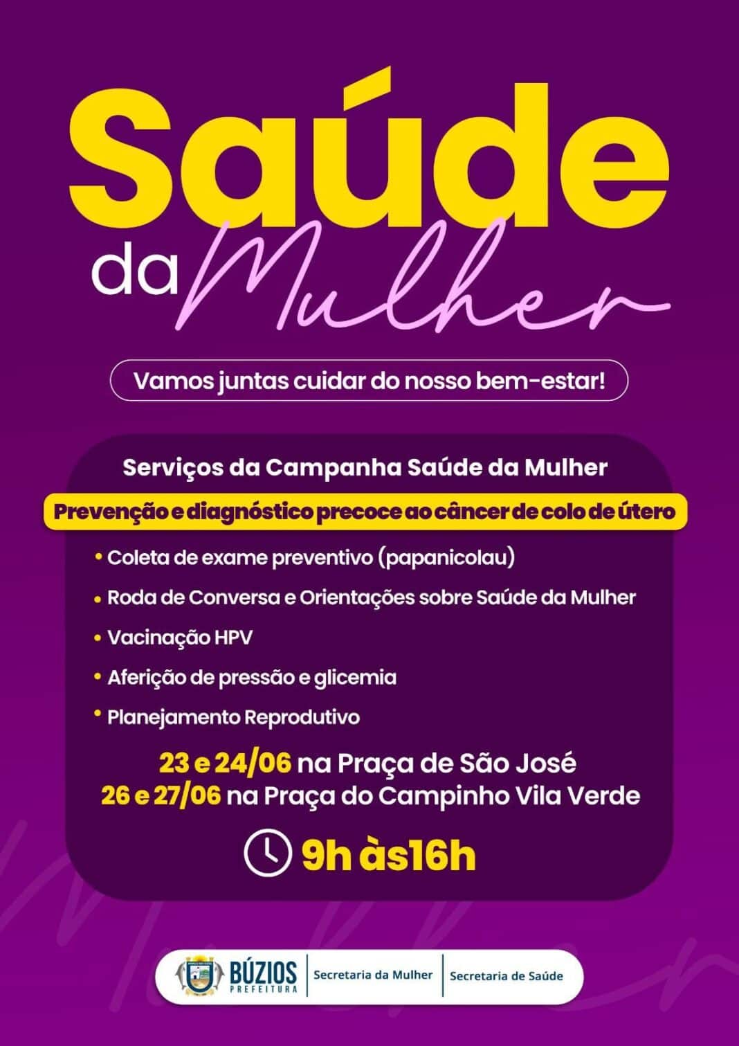 Campanha “Saúde da Mulher” segue nos dias 26 e 27 de junho na Praça do Campinho, em Vila Verde
