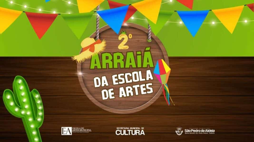 Escola de Artes de São Pedro da Aldeia realiza 2ª edição do Arraiá nesta sexta-feira (06/06)