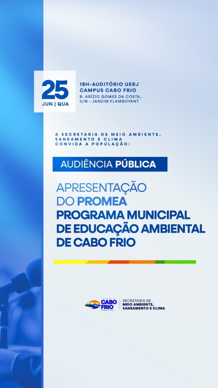 Prefeitura de Cabo Frio fará audiência pública nesta quarta sobre Programa de Educação Ambiental