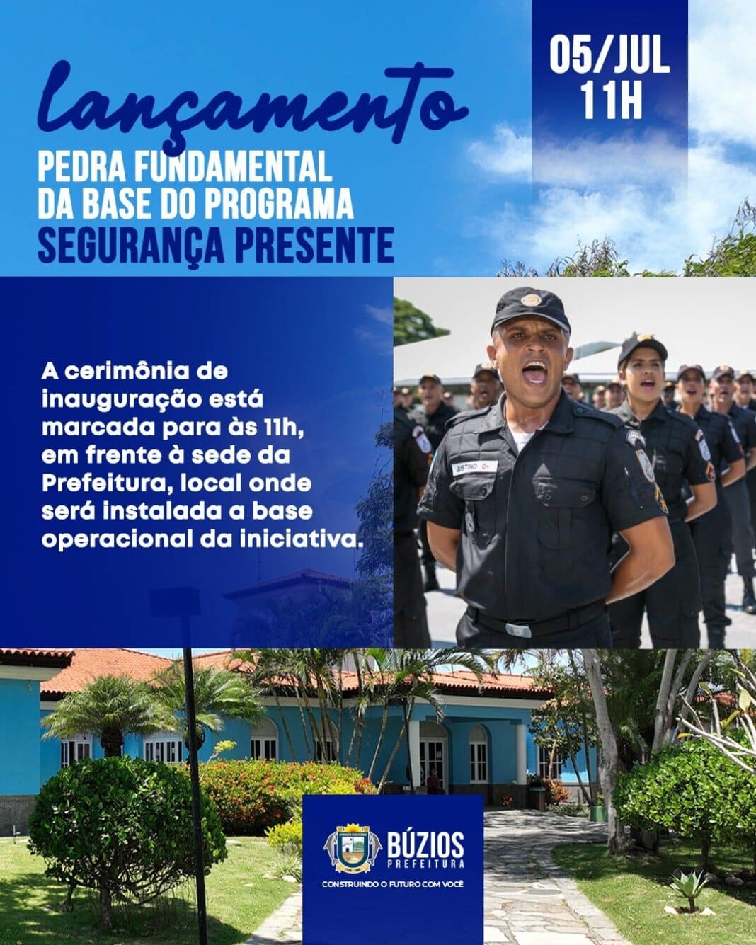 Governo do Estado, em parceria com a Prefeitura de Búzios, lança pedra fundamental do projeto Segurança Presente neste sábado, no centro da cidade