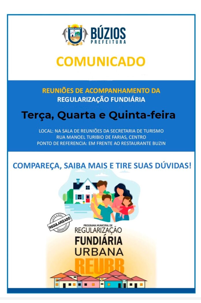 Prefeitura de Búzios realiza reuniões com núcleos da Regularização Fundiária Urbana