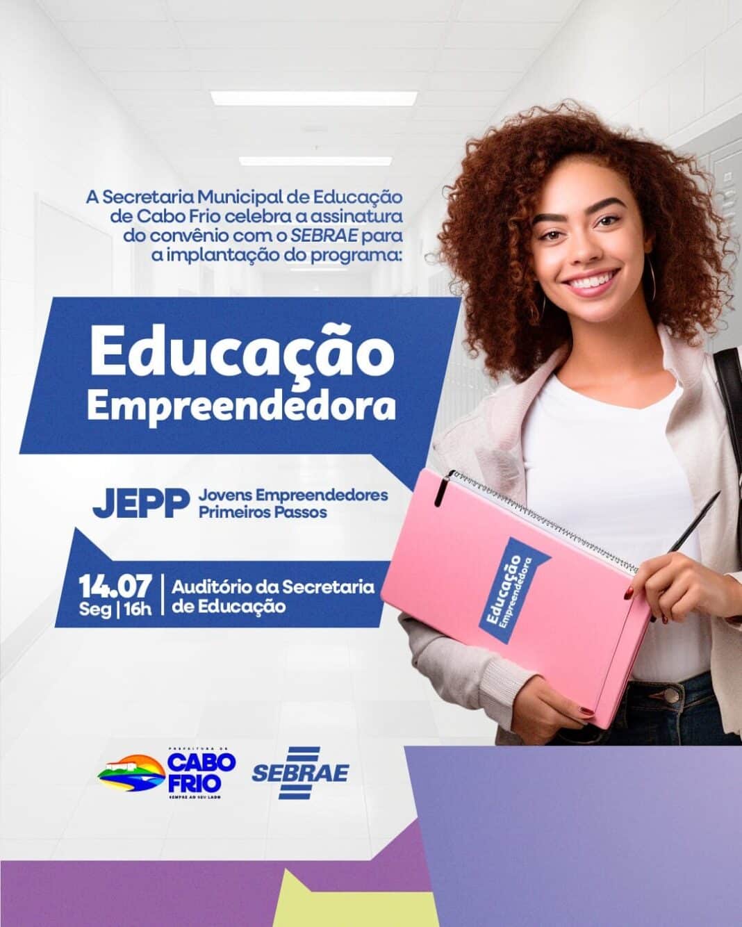 Prefeitura de Cabo Frio assina convênio com o Sebrae para implantar programa de empreendedorismo nas escolas