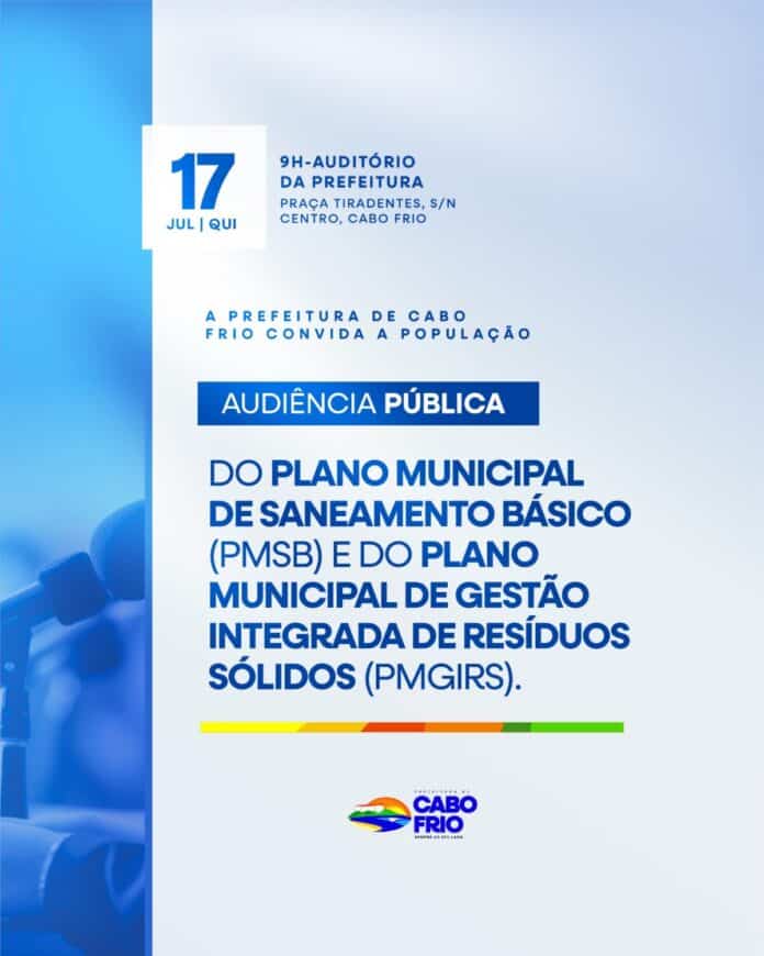 Prefeitura de Cabo Frio convida população para decidir os rumos do saneamento e da gestão de resíduos