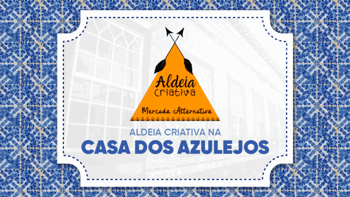 Casa dos Azulejos recebe mais uma edição da feira “Aldeia Criativa” neste sábado (16)