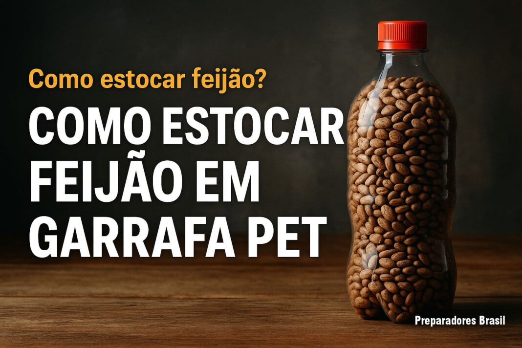 Feijão para 5 Anos: Como Estocar com Sistema a Vácuo em Garrafa PET