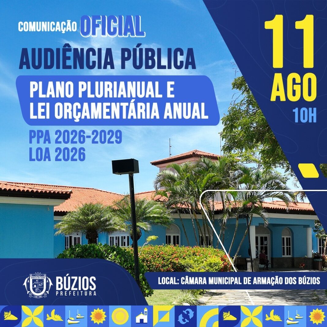 Prefeitura de Búzios realiza audiência pública do Plano Plurianual e da Lei Orçamentária Anual nesta segunda-feira, na Câmara Municipal