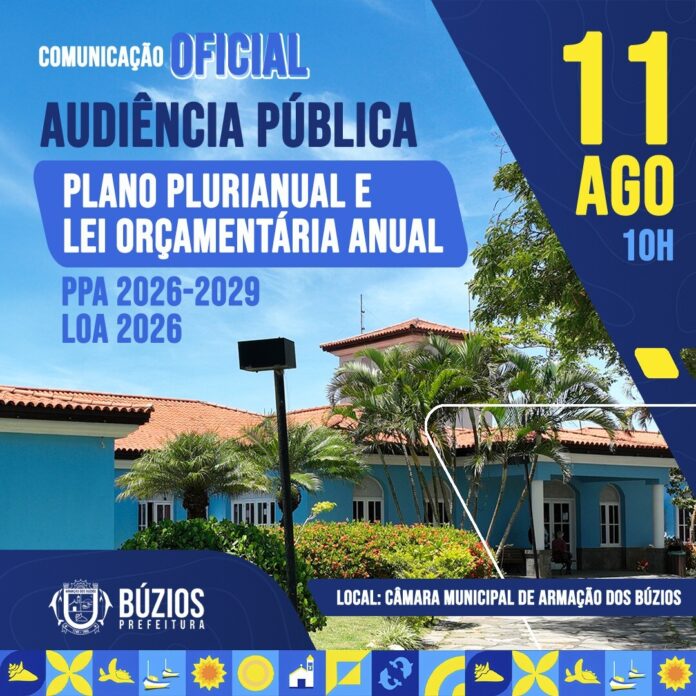 Prefeitura de Búzios realiza audiência pública do Plano Plurianual e da Lei Orçamentária Anual nesta segunda-feira, na Câmara Municipal