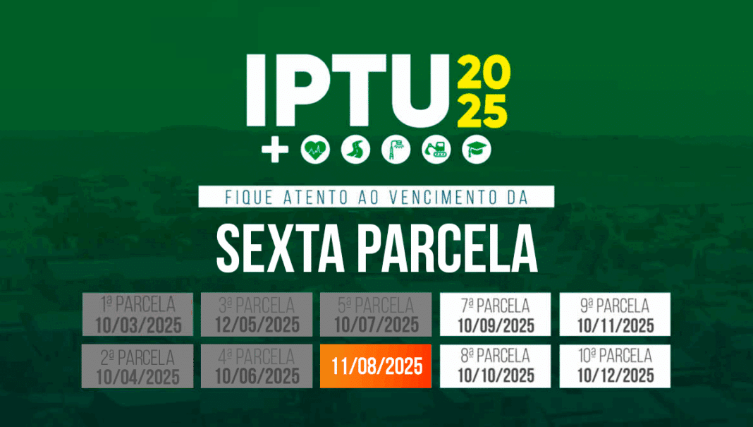 Sexta parcela do IPTU 2025 vence na segunda-feira (11)