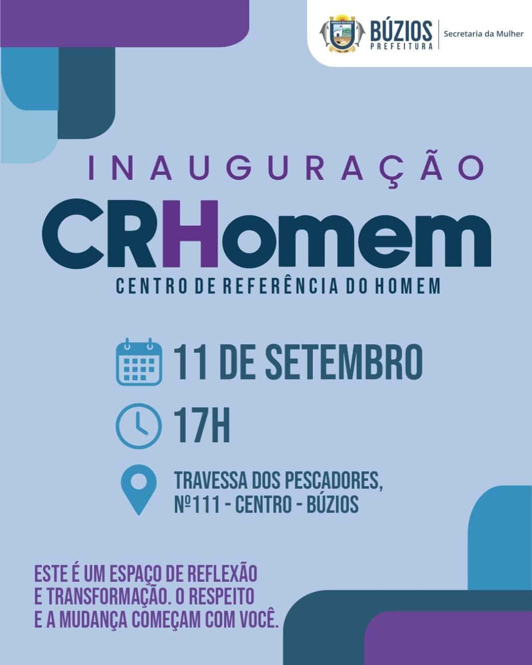 Prefeitura de Búzios inaugura Centro de Referência do Homem (CRHomem)