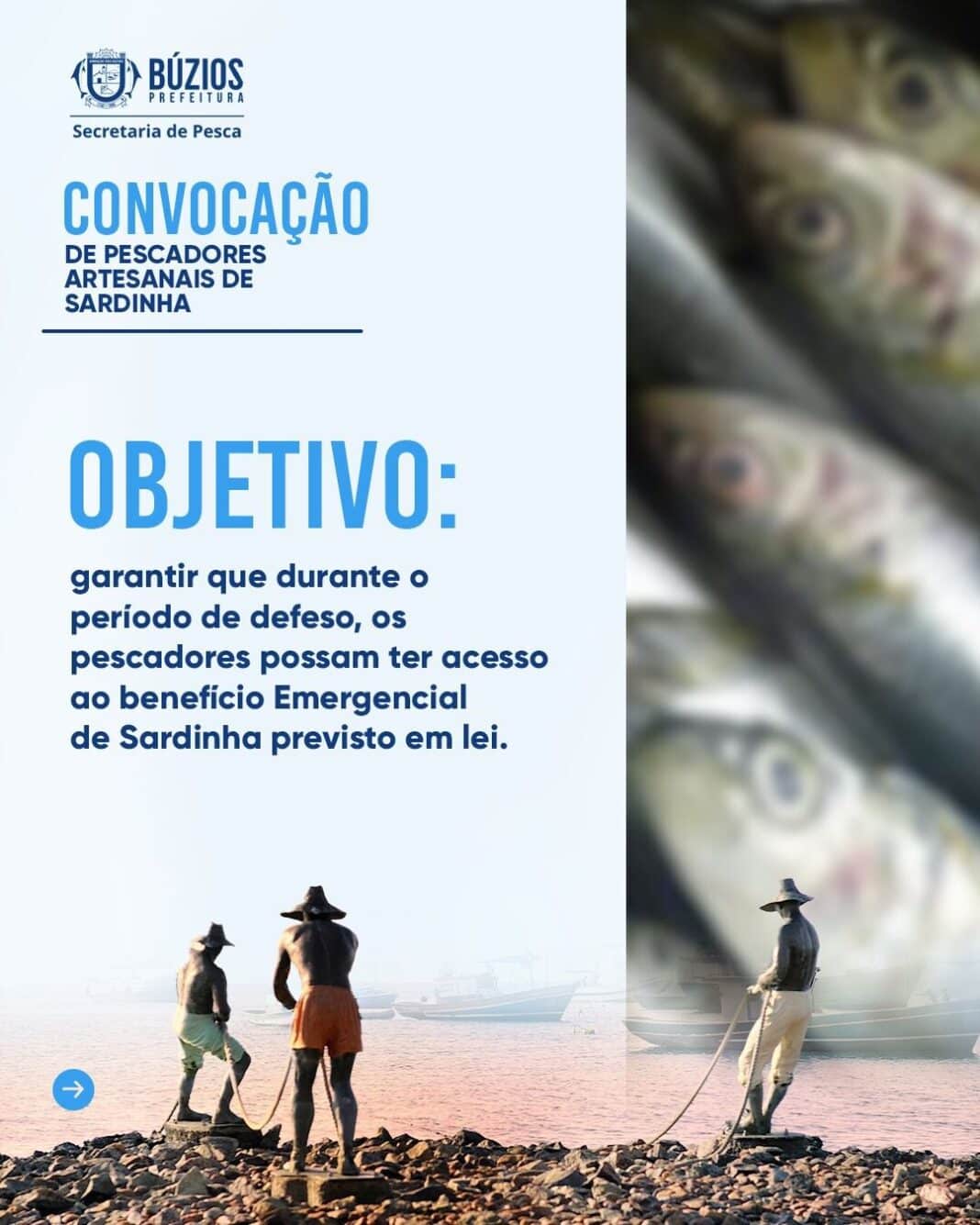 Prefeitura de Búzios inicia cadastramento para o Auxílio Defeso da Sardinha Municipal 2025