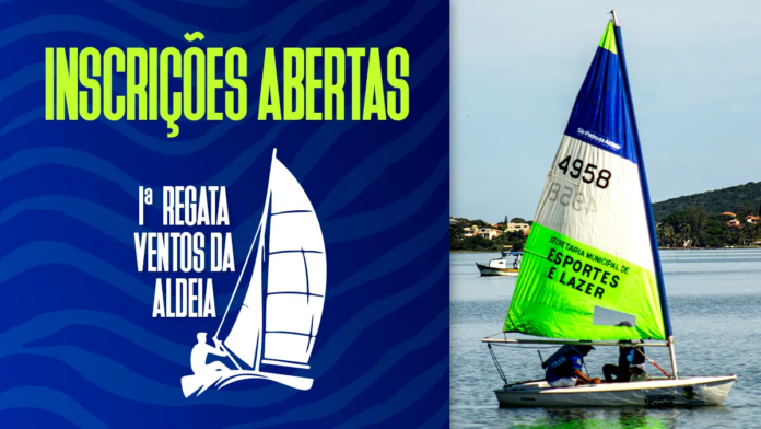 Inscrições abertas para a 1ª Regata Ventos da Aldeia