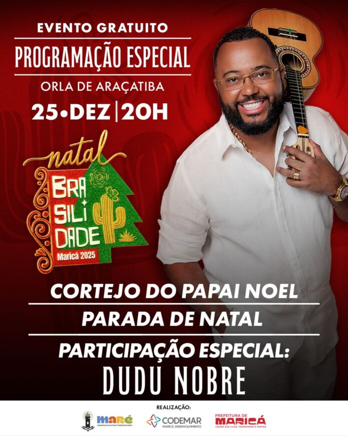 Natal Brasilidade: Dudu Nobre é atração especial do Natal em Maricá
