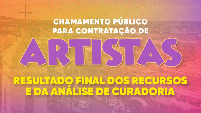 Cultura divulga resultado final dos recursos do Edital de Chamamento de Artistas