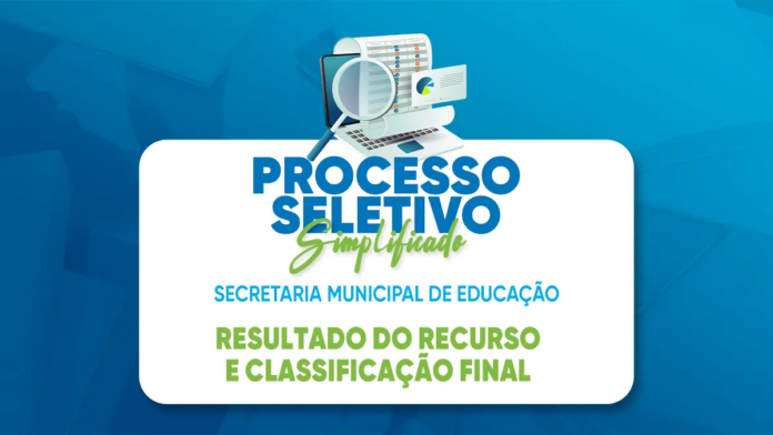 SEMED divulga resultado do recurso e classificação final do Processo Seletivo 