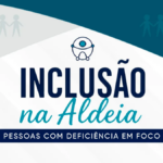 Evento “Inclusão na Aldeia” promove palestras e apresentações culturais em São Pedro da Aldeia “Inclusão na Aldeia” promove palestras e apresentações culturais no Teatro Municipal na próxima quarta-feira (29)