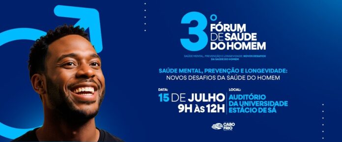 3° Fórum de Saúde do Homem de Cabo Frio recebe inscrições de profissionais da área e público em geral